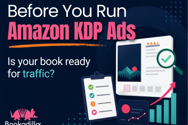 Before You Run Amazon KDP Ads Is Your Book Listing Actually Ready for Traffic